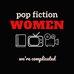 Listen to Pop Fiction Women in the App