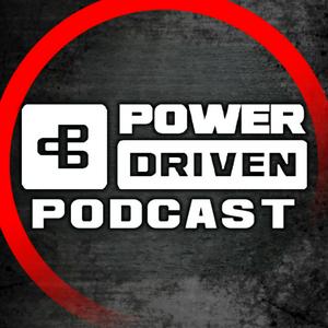 Power Driven Podcast