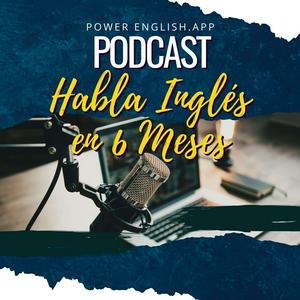 Power English.App : Habla Inglés en 6 Meses