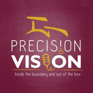 Precision Vision Podcast: Precision Technology | Precision Farming | Agriculture
