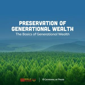 Listen to Preservation of Generational Wealth in the App