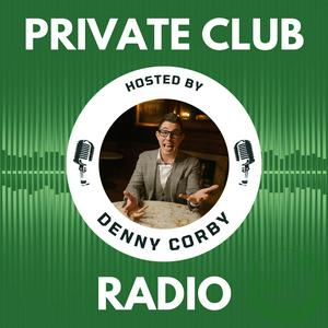 Private Club Radio Show