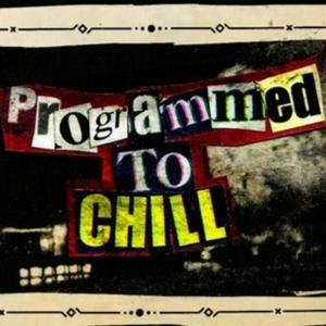 Listen to Programmed to Chill in the App