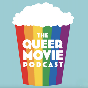 Listen to Queer Movie Podcast in the App