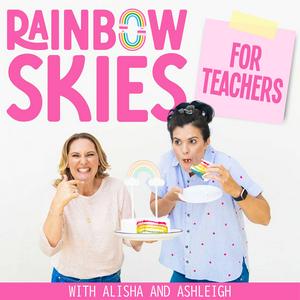 Rainbow Skies for Teachers