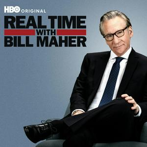 Listen to Real Time with Bill Maher in the App