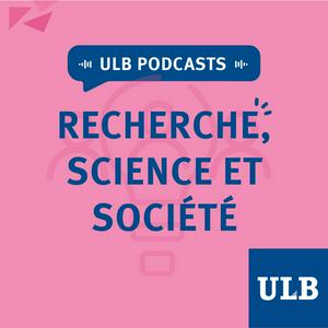 Listen to Recherche, science et société à l'ULB in the App