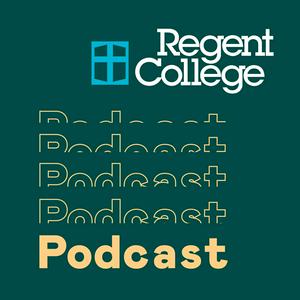 Regent College Podcast