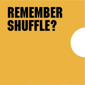 Listen to Remember Shuffle in the App