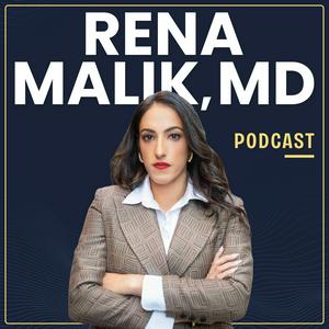 Listen to Rena Malik, MD Podcast in the App