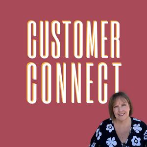 Customer Connect: A Customer Experience Podcast for Small Business Owners