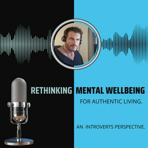 ReThinking Mental Wellbeing