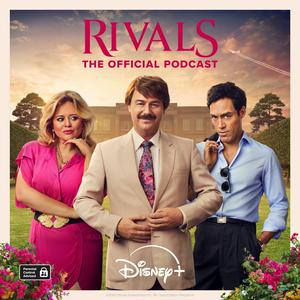 Listen to Rivals: The Official Podcast in the App