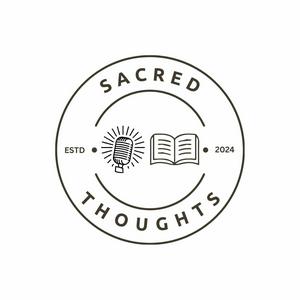 Sacred Thoughts Podcast