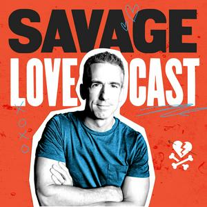 Listen to Savage Lovecast in the App