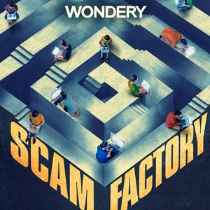 Listen to Scam Factory in the App