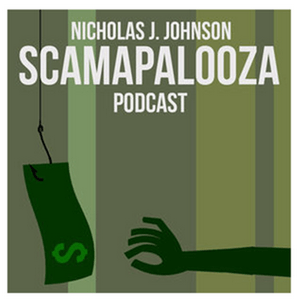 Listen to Scamapalooza with Nicholas J. Johnson in the App