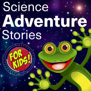 Listen to Science Adventure Stories For Kids in the App