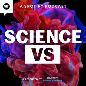 Listen to Science Vs in the App