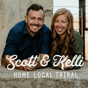 Building the Home Economy with Scott and Kelli