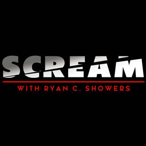 Listen to SCREAM with Ryan C. Showers in the App