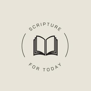 Scripture for Today