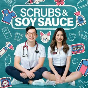 Listen to Scrubs and Soy Sauce in the App