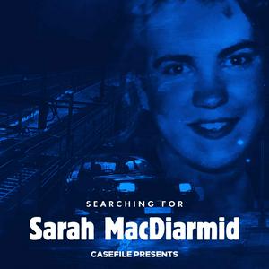 Searching for Sarah MacDiarmid