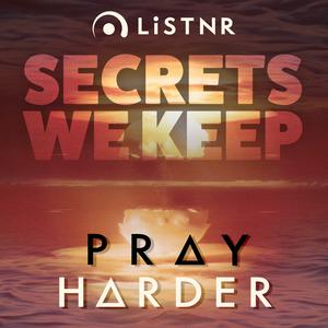 Listen to Secrets We Keep in the App