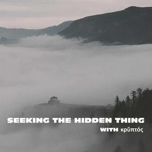 Listen to Seeking the Hidden Thing Podcast in the App