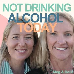 Listen to The Not Drinking Alcohol Today Podcast in the App