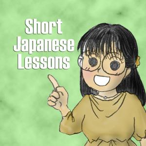 Listen to Short Japanese Lessons in the App