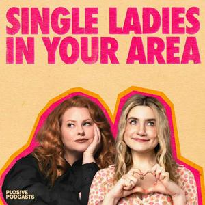 Listen to Single Ladies In Your Area in the App