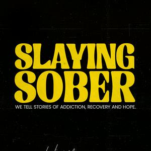Slaying Sober