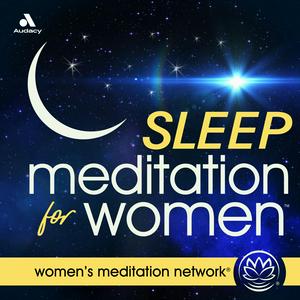 Listen to Sleep Meditation for Women in the App