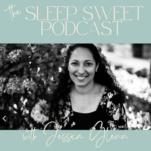 Sleep Sweet Podcast