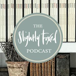 Listen to Slightly Foxed in the App