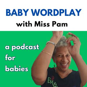 Listen to BABY WORDPLAY! in the App