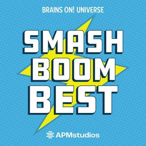 Listen to Smash Boom Best: A funny, smart debate show for kids and family in the App