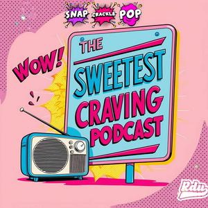 Listen to Snap, Crackle, Pop!: The Sweetest Craving in the App