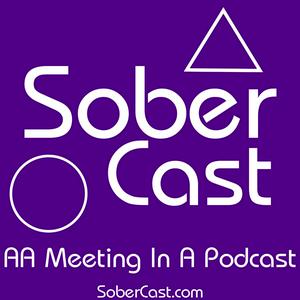 Listen to Sober Cast: An (unofficial) Alcoholics Anonymous Podcast AA in the App