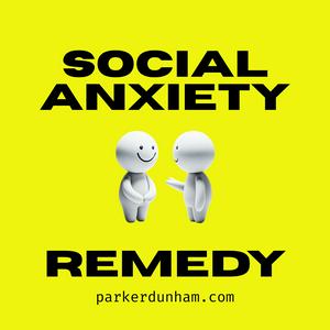 Social Anxiety Remedy