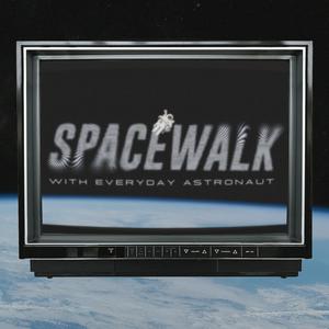 Listen to Spacewalk with Everyday Astronaut in the App