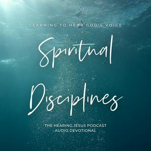 Listen to Spiritual Disciplines Series: Learn to Hear God's Voice More Clearly: Audio Devotional, Daily Bible Study in the App