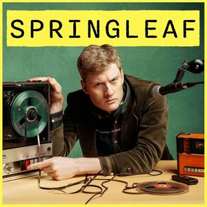 Listen to Springleaf in the App