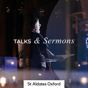 Listen to St Aldates Talks & Sermons in the App