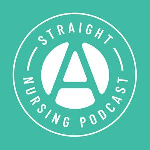 Listen to Straight A Nursing: Study for nursing school exams & NCLEX in the App