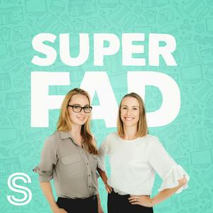 Listen to SUPERFAD in the App