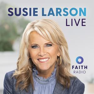 Listen to Susie Larson Live in the App