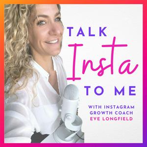 Talk Insta to Me